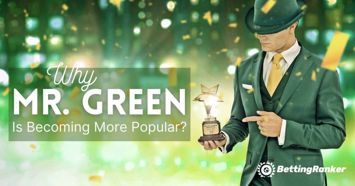 لماذا أصبح كازينو Mr. Green Online أكثر شهرة