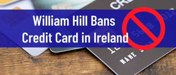 بطاقة ويليام هيل بانز الائتمانية في أيرلندا